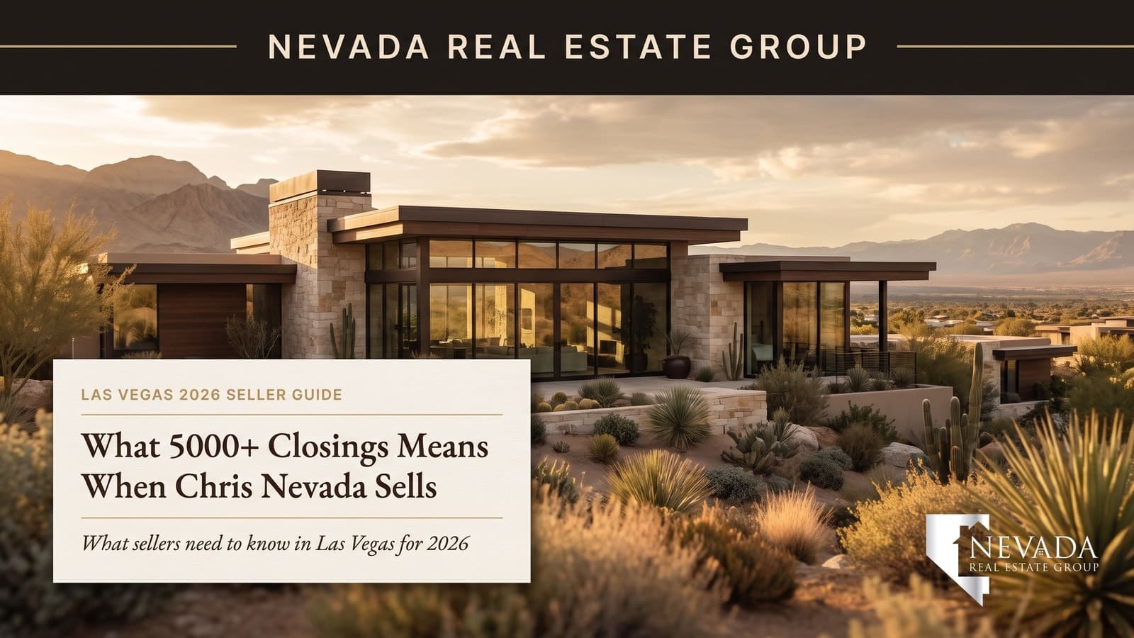 What 5,000+ Closings Means When Chris Nevada Sells Your Home