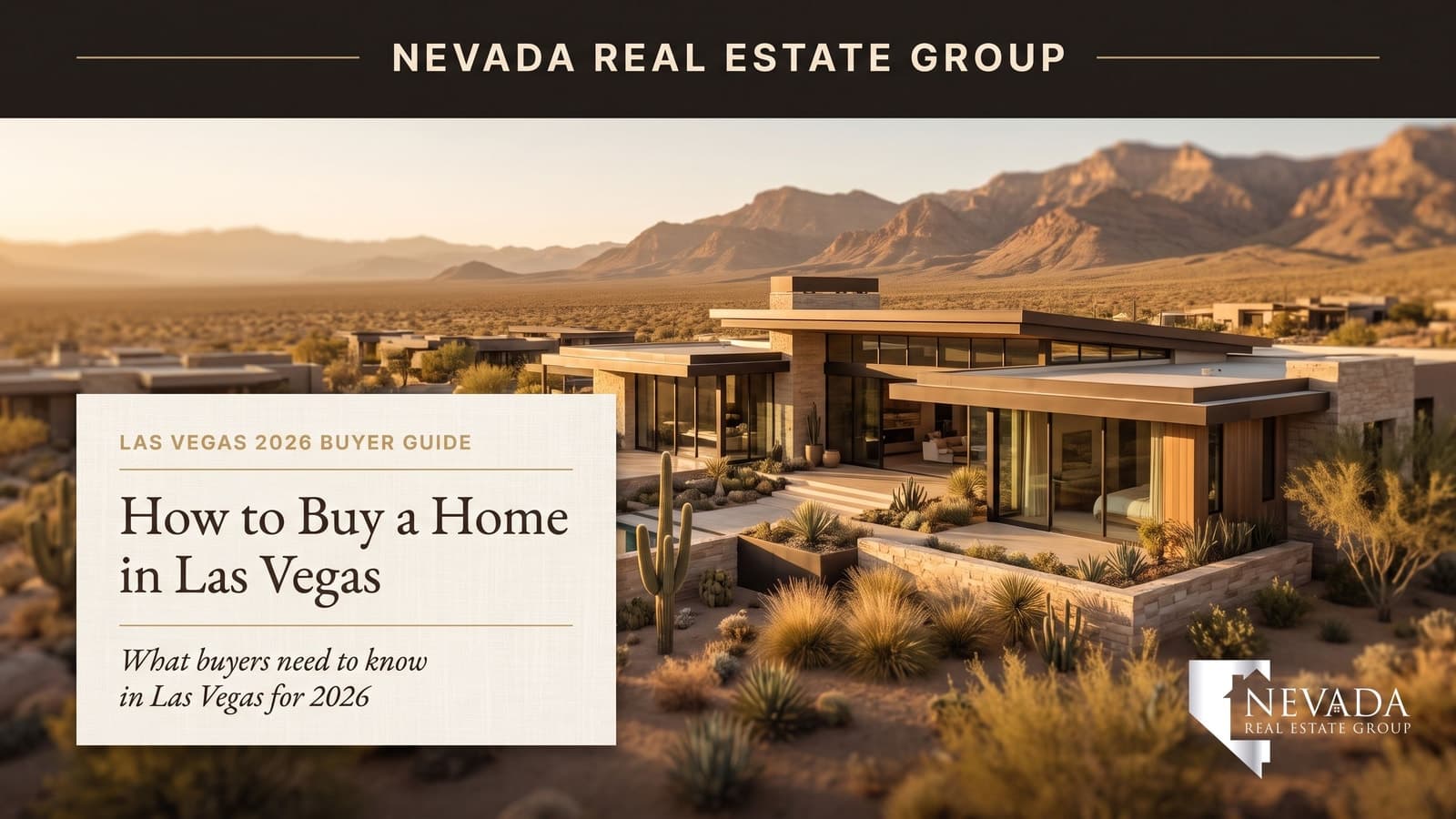 How to Buy a Home in Las Vegas: Step-by-Step Guide